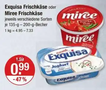 V Markt Exquisa Frischkäse oder Miree Frischkäse 135-g-200-g-Becher Angebot