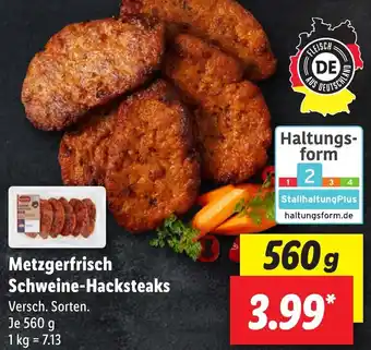 Lidl Metzgerfrisch Schweine-Hacksteaks 560 g Angebot