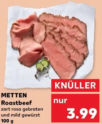 Kaufland METTEN Roastbeef 100 g Angebot