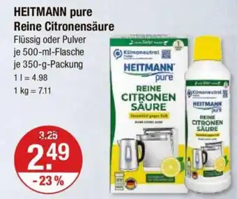 V Markt HEITMANN pure Reine Citronensäure Flüssig oder Pulver je 500-ml-Flasche je 350-g-Packung Angebot