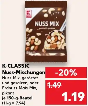 Kaufland K-CLASSIC Nuss-Mischungen 150 g Beutel Angebot