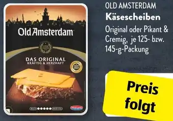 Aldi Süd OLD AMSTERDAM Käsescheiben 125-145 g Packung Angebot