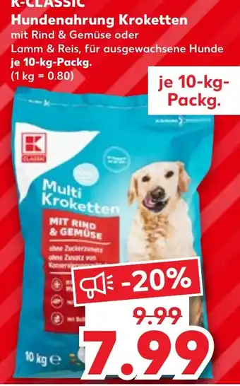 Kaufland K-CLASSIC Hundenahrung Kroketten 10 kg Packg. Angebot