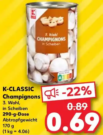 Kaufland K-CLASSIC Champignons 290 g Dose Angebot