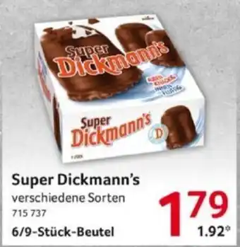 Selgros Super Dickmann's verschiedene Sorten  6/9-Stück-Beutel Angebot