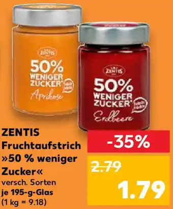 Kaufland ZENTIS Fruchtaufstrich 50 % weniger Zucker 195 g Glas Angebot