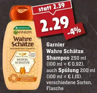 Edeka Neukauf Garnier Wahre Schätze Shampoo oder Spülung 200-250ml Angebot