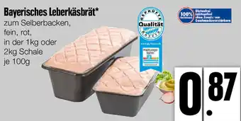 Edeka Xpress Bayerisches Leberkäsbrät 100 g Angebot