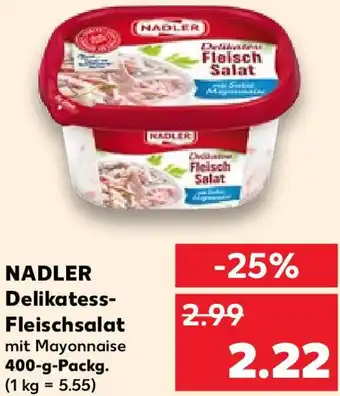 Kaufland NADLER Delikatess-Fleischsalat 400 g Packg. Angebot