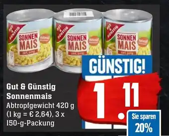 Edeka Neukauf Gut & Günstig Sonnenmais 3x150g Angebot