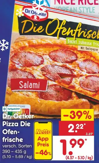 Netto Marken-Discount Dr. Oetker Pizza Die Ofenfrische 390-435 g Angebot