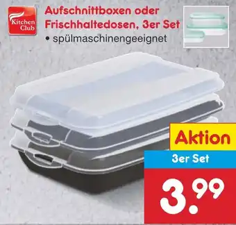 Netto Marken-Discount Kitchen Club Aufschnittboxen oder Frischhaltedosen, 3er Set Angebot