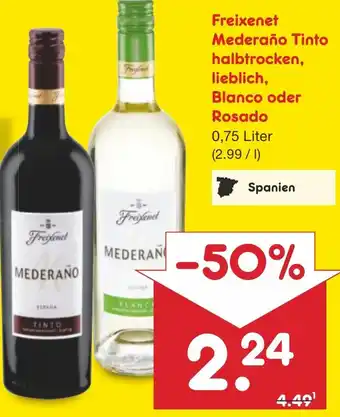 Netto Marken-Discount Freixenet Mederaño Tinto halbtrocken, lieblich, Blanco oder Rosado 0,75 Liter Angebot