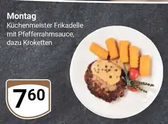 Globus Montag Küchenmeister Frikadelle mit Pfefferrahmsauce, dazu Kroketten Angebot