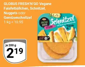 Globus GLOBUS FRESH'N'GO Vegane Falafelbällchen, Schnitzel, Nuggets oder Gemüseschnitzel je 200 g Angebot