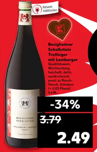 Kaufland Besigheimer Schalkstein Trollinger mit Lemberger 1L Angebot