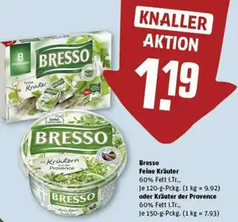 REWE Bresso Feine Kräuter 120 g oder Kräuter der Provence 150 g Pckg. Angebot