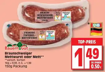 Edeka Bauern Gut Braunschweiger Mettwurst oder Mett 150g Packung Angebot