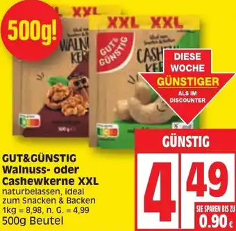 Edeka GUT&GÜNSTIG Walnuss oder Cashewkerne XXL 500 g Beutel Angebot