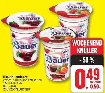 Edeka Bauer Joghurt 225/250g Becher Angebot