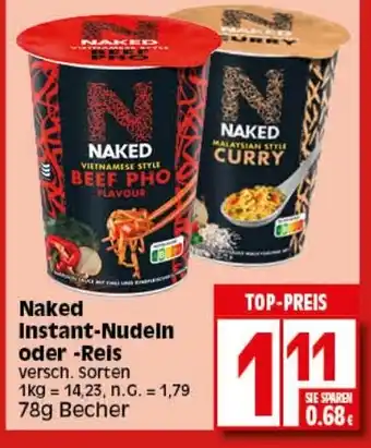 Elli Markt Naked Instant-Nudeln oder -Reis versch. Sorten 78g Angebot