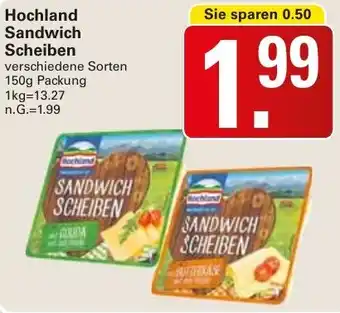 WEZ Hochland Sandwich Scheiben 150 g Packung Angebot