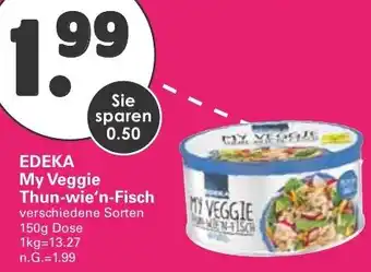 WEZ EDEKA My Veggie Thun-wie'n-Fisch 150g Dose Angebot