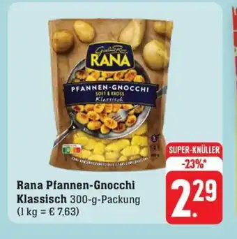 Schmidt's Märkte Rana Pfannen-Gnocchi Klassisch 300-g-Packung Angebot