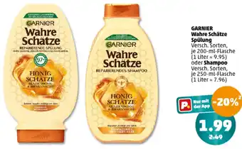 PENNY GARNIER Wahre Schätze Spülung 200 ml oder Shampoo 250 ml Flasche Angebot