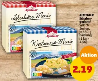 PENNY ALMTALER Schalengericht 480 g Packung Angebot