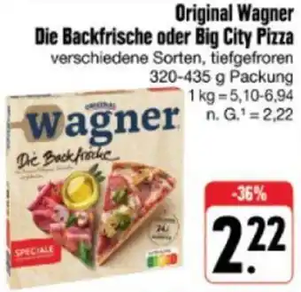 nah & gut Original Wagner Die Backfrische oder Big City Pizza 320-435 g Packung Angebot