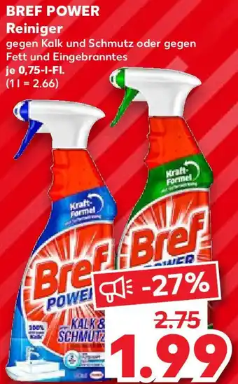 Kaufland BREF POWER Reiniger 0,75 L-Fl. Angebot