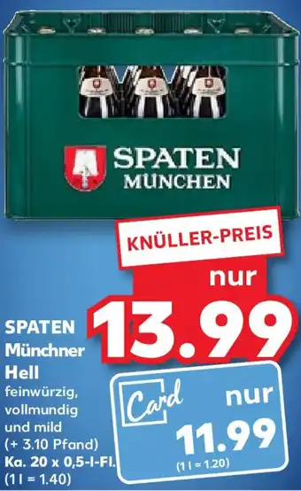 Kaufland SPATEN Münchner Hell Ka. 20x0,5 L-Fl. Angebot