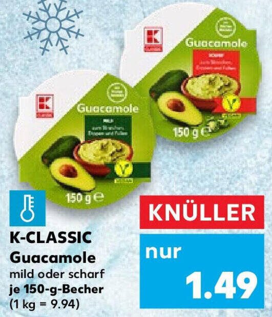 KCLASSIC Guacamole 150 g Becher Angebot bei Kaufland