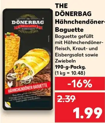 Kaufland THE DÖNERBAG Hähnchendöner Baguette 190 g Packg. Angebot