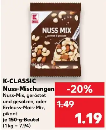 Kaufland K-CLASSIC Nuss-Mischungen 150 g Beutel Angebot