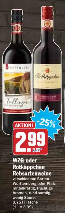 HIT Ullrich WZG oder Rotkäppchen Rebsortenweine 0,75L Angebot