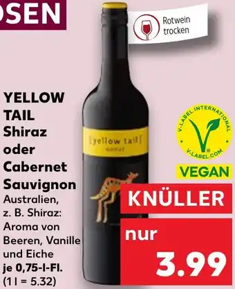 Kaufland YELLOW TAIL Shiraz oder Cabernet Sauvignon 0,75 L-Fl. Angebot