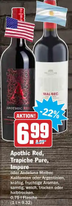 HIT Ullrich Apothic Red, Trapiche Pure, Impure 0,75L Angebot