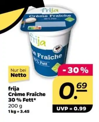 NETTO frija Crème Fraîche 30 % Fett 200 g Angebot