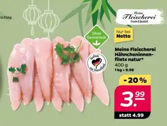 NETTO Meine Fleischerei Hähncheninnenfilets natur 400 g Angebot