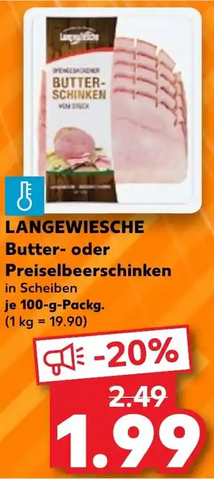 Kaufland LANGEWIESCHE Butter oder Preiselbeerschinken 100 g Packg. Angebot