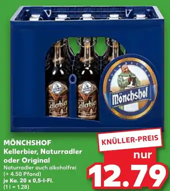 Kaufland MÖNCHSHOF Kellerbier, Naturradler oder Original Ka. 20x0,5 L-Fl. Angebot