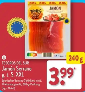 Aldi Nord TESOROS DEL SUR Jamón Serrano g. t. S. XXL 240 g Packung Angebot