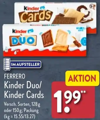 Aldi Nord FERRERO Kinder Duo/ Kinder Cards 128 g oder 150 g Angebot