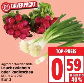 Edeka Ägypten/Niederlande Lauchzwiebeln oder Radieschen Angebot