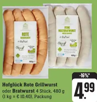 Edeka Neukauf Hofglück Rote Grillwurst oder Bratwurst 4 Stück, 480 g Angebot