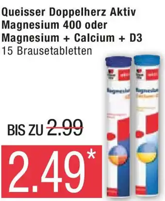 Marktkauf Queisser Doppelherz Aktiv Magnesium 400 oder Magnesium + Calcium + D3 15 Brausetabletten Angebot