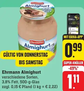 Edeka Neukauf Ehrmann Almighurt 500 g Glas Angebot