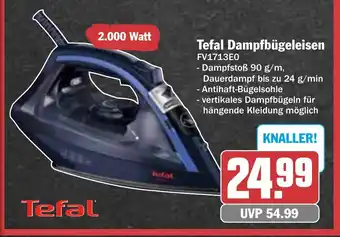 Hit Tefal Dampfbügeleisen FV1713E0 Angebot